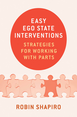 Robin Shapiro Easy Ego State Interventions: Strategies for Working With Parts