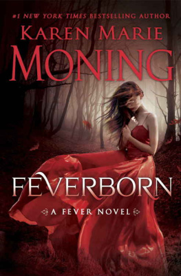 Moning - Feverborn: a Fever novel