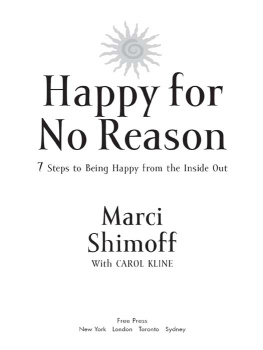 Marci Shimoff - Happy for No Reason: 7 Steps to Being Happy from the Inside Out