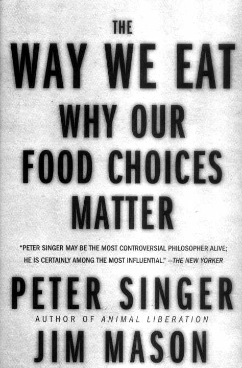 The Way We Eat Why Our Food Choices Matter - image 5