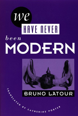 Bruno Latour - We Have Never Been Modern