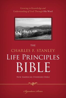 Charles F. Stanley - The Charles F. Stanley Life Principles Bible, NASB