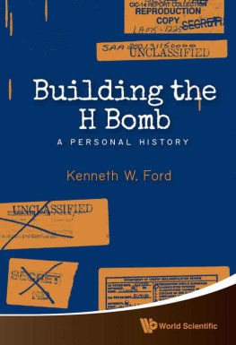 Kenneth Ford Building the H Bomb