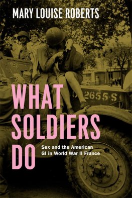 Mary Roberts - What Soldiers Do