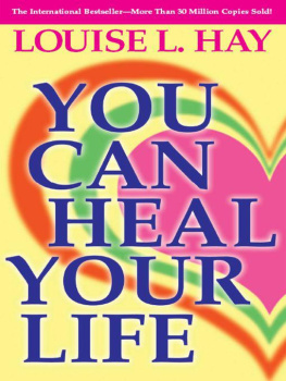 Louise Hay You Can Heal Your Life