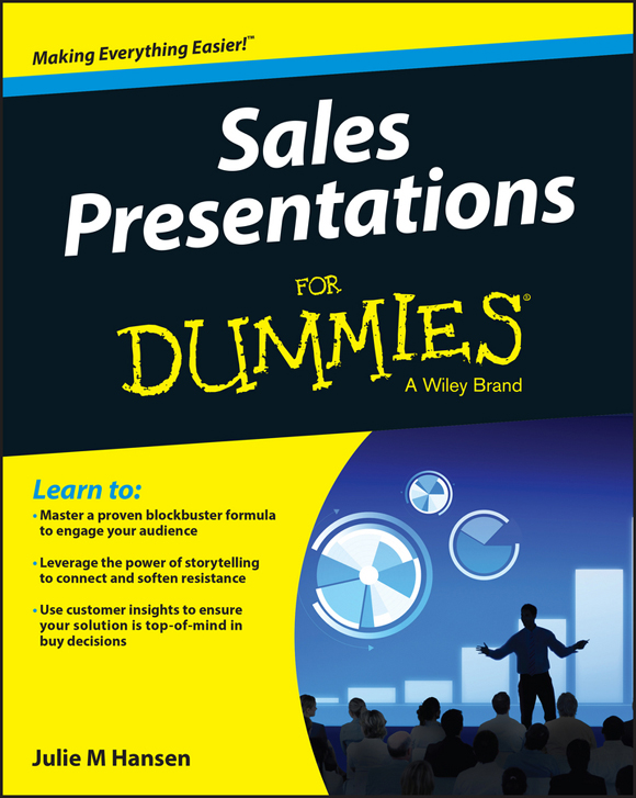 Sales Presentations For Dummies Published by John Wiley Sons Inc 111 - photo 1