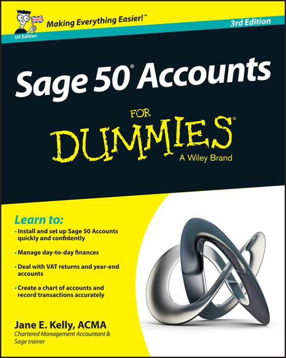 Sage 50 Accounts For Dummies 3rd Edition Published by John Wiley Sons - photo 1