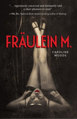 Caroline Woods Fräulein M.