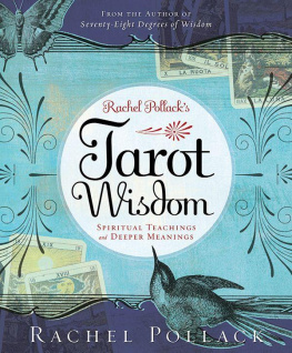 Rachel Pollack - Rachel Pollack’s Tarot Wisdom