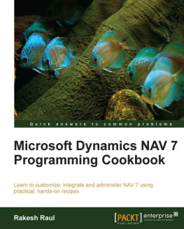 Rakesh Raul - Microsoft Dynamics NAV 7 Programming Cookbook