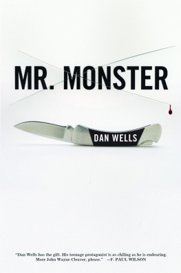 Dan Wells - Mr Monster