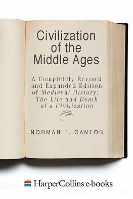 Norman F. Cantor - The Civilization of the Middle Ages