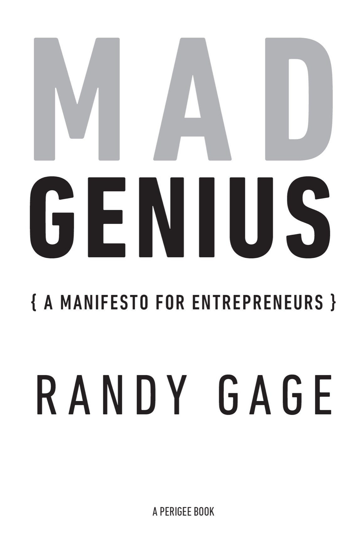 Mad Genius A Manifesto for Entrepreneurs - image 2