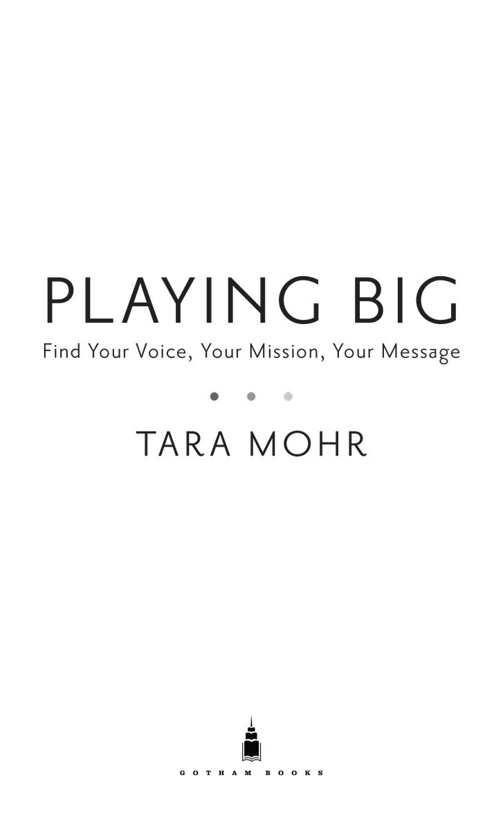 Playing Big Find Your Voice Your Mission Your Message - image 1