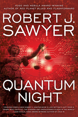 Robert J. Sawyer - Quantum Night