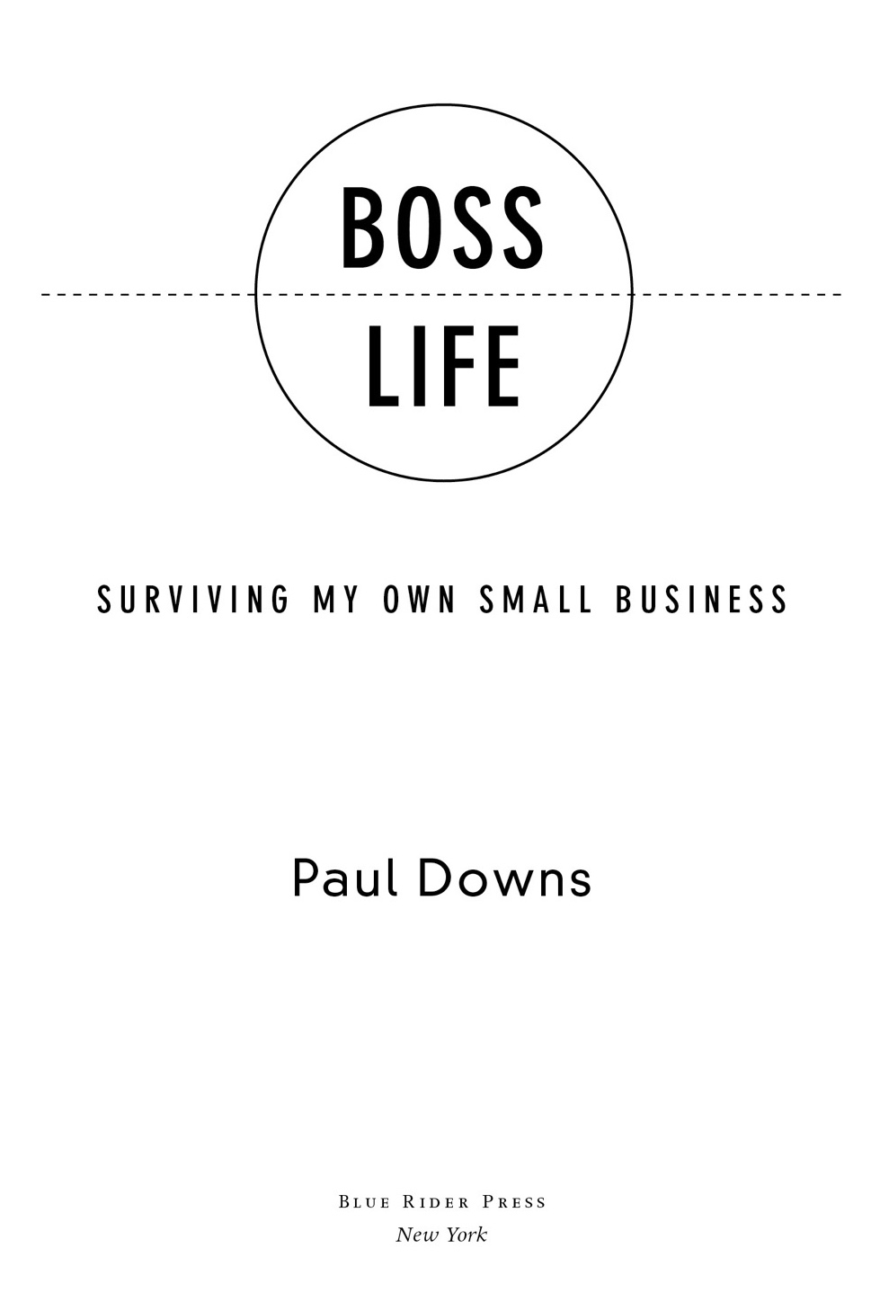 Boss Life Surviving My Own Small Business - image 2