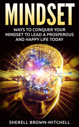 Sherell Brown-Mitchell Mindset: Ways To Conquer Your Mindset To Lead A Prosperous And Happy Life Today