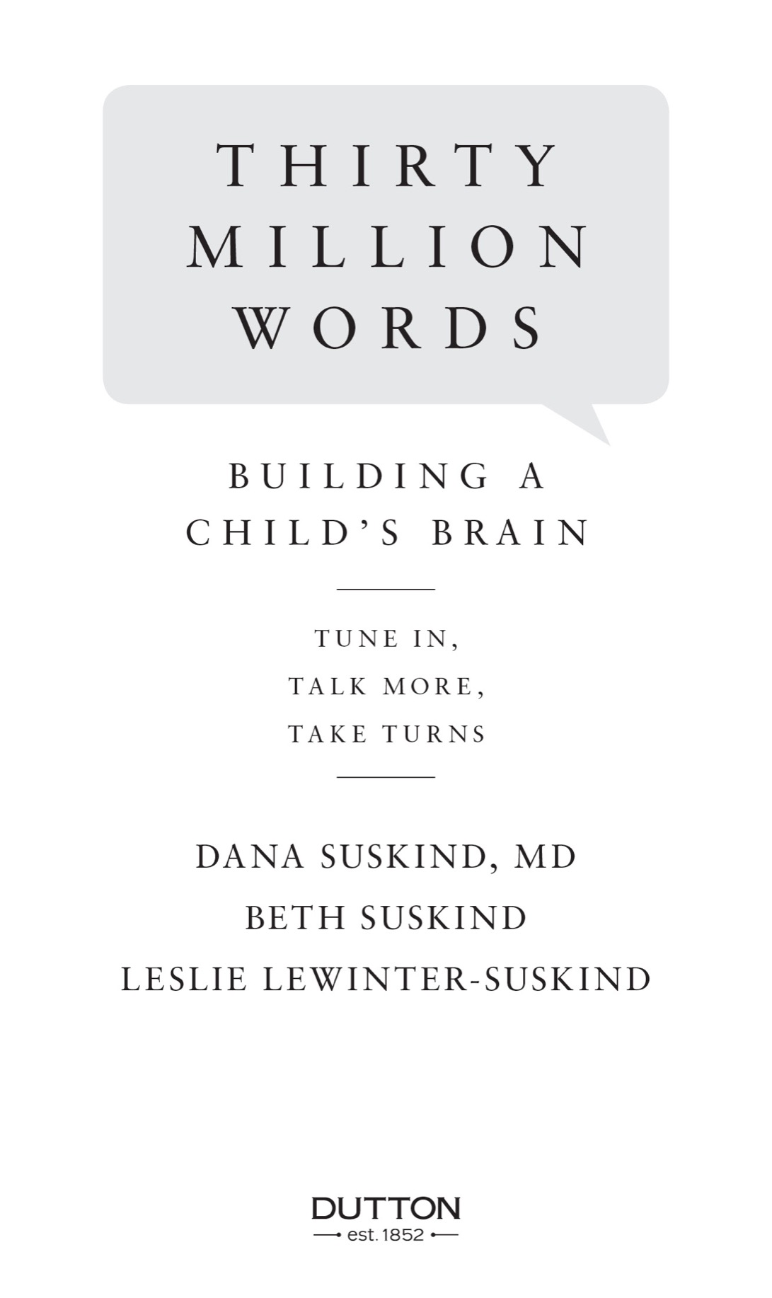 Thirty Million Words Building a Childs Brain - image 2