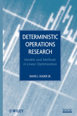 David J. Rader Deterministic Operations Research: Models and Methods in Linear Optimization