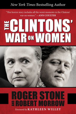 Roger Stone The Clintons War on Women