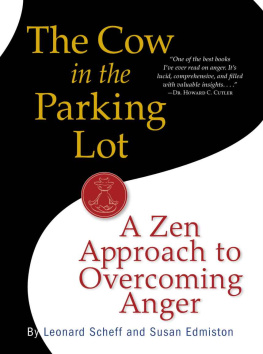 Susan Edmiston The Cow in the Parking Lot: A Zen Approach to Overcoming Anger