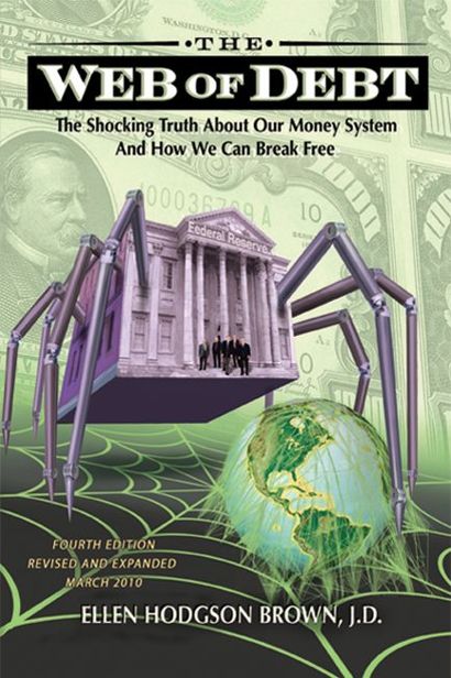 Web of Debt The Shocking Truth about our Money System - image 1