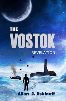 Allan Ashinoff - The Vostok Revelation