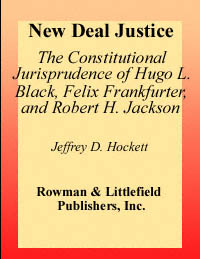 title New Deal Justice The Constitutional Jurisprudence of Hugo L - photo 1