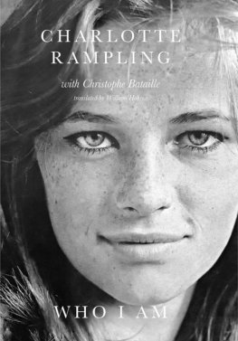 Charlotte Rampling Who I Am