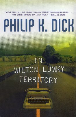 Philip Dick - In Milton Lumky Territory