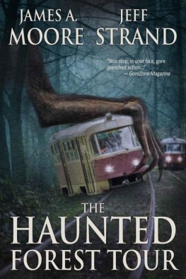 James Moore - The Haunted Forest Tour