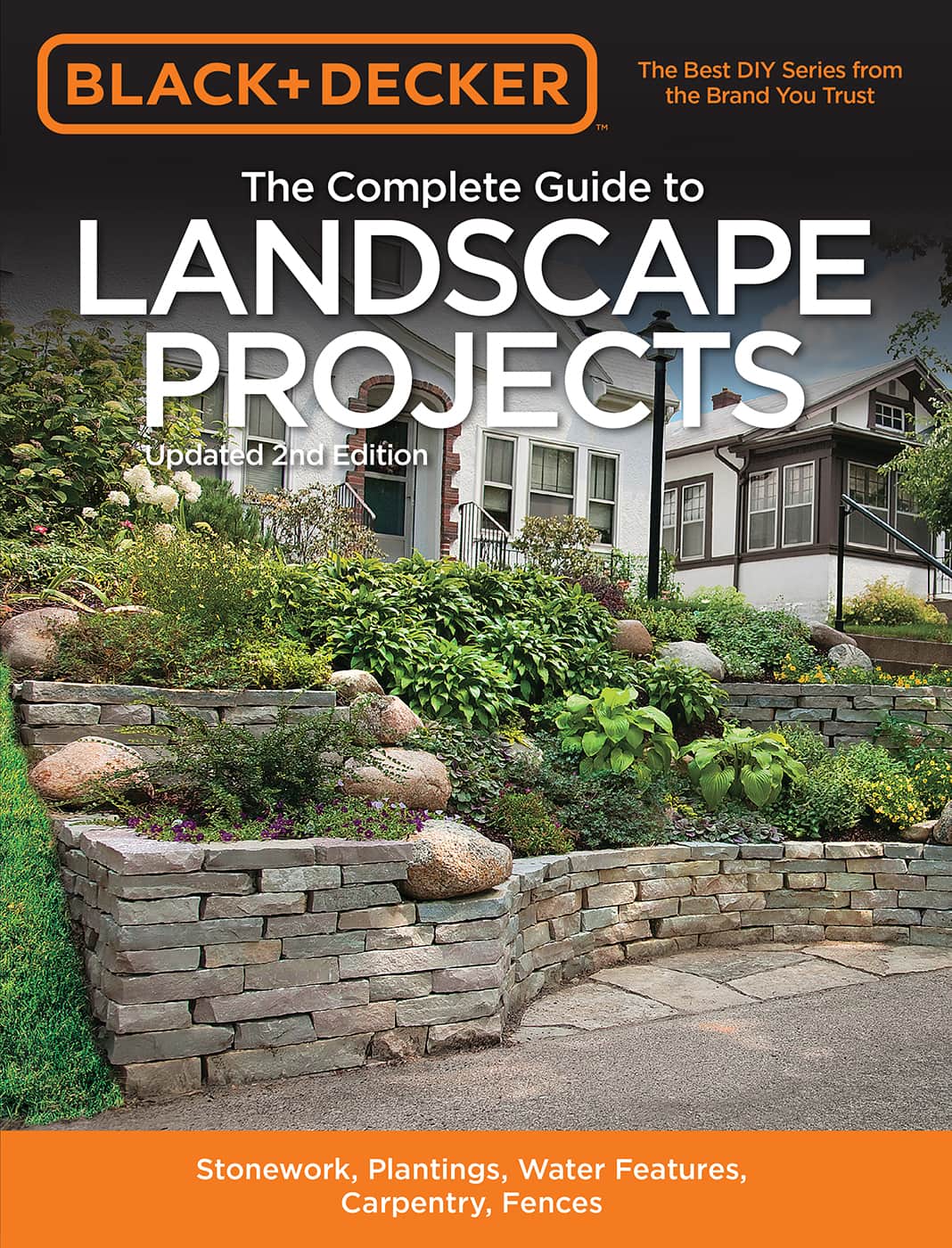 The Complete Guide to LANDSCAPE PROJECTS Updated 2nd Edition Stonework - photo 1