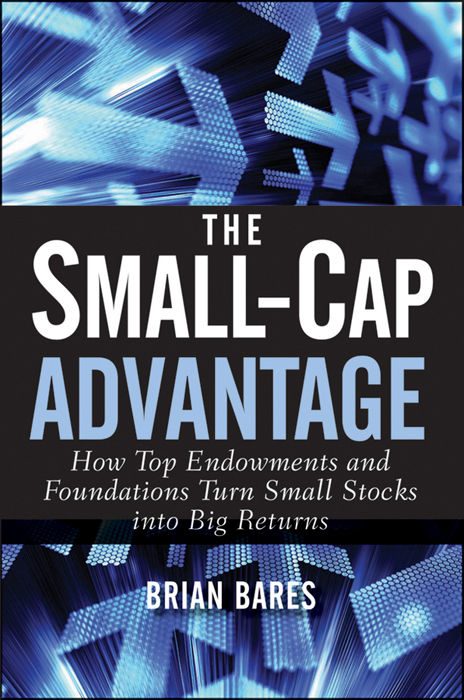 Additional Praise for The Small-Cap Advantage Small-cap investing presents - photo 1