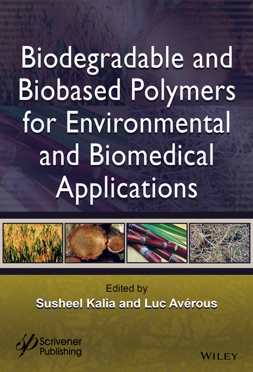 Biodegradable and Biobased Polymers for Environmental and Biomedical - photo 1