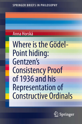 Horská - Where is the Gödel-point hiding : Gentzens consistency proof of 1936 and his representation of constructive ordinals