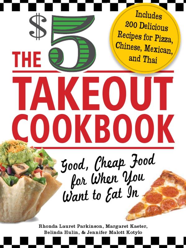Includes 200 Delicious Recipes for Pizza Chinese Mexican and Thai THE 5 - photo 1