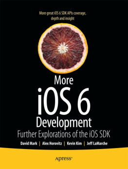 David Mark - More iOS 6 development : further explorations of the iOS SDK