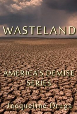 Jacqueline Druga - Wasteland