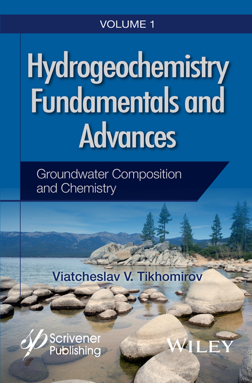 Hydrogeochemistry Fundamentals and Advances Scrivener Publishing 100 - photo 1