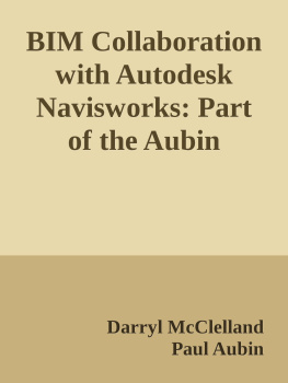 Paul F. Aubin - BIM Collaboration with Autodesk Navisworks