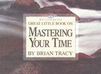 title Great Little Book On Mastering Your Time Successories author - photo 1
