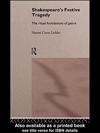 title Shakespeares Festive Tragedy The Ritual Foundations of Genre - photo 1