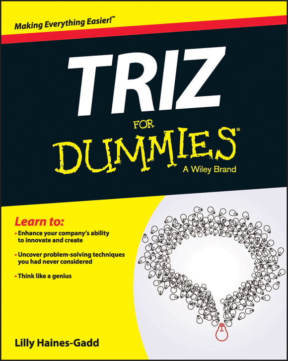 TRIZ For Dummies Published by John Wiley Sons Ltd The Atrium Southern - photo 1