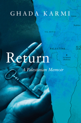 Ghada Karmi - Return: A Palestinian Memoir