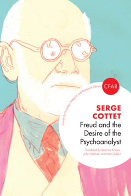 Serge Cottet Freud and the Desire of the Psychoanalyst