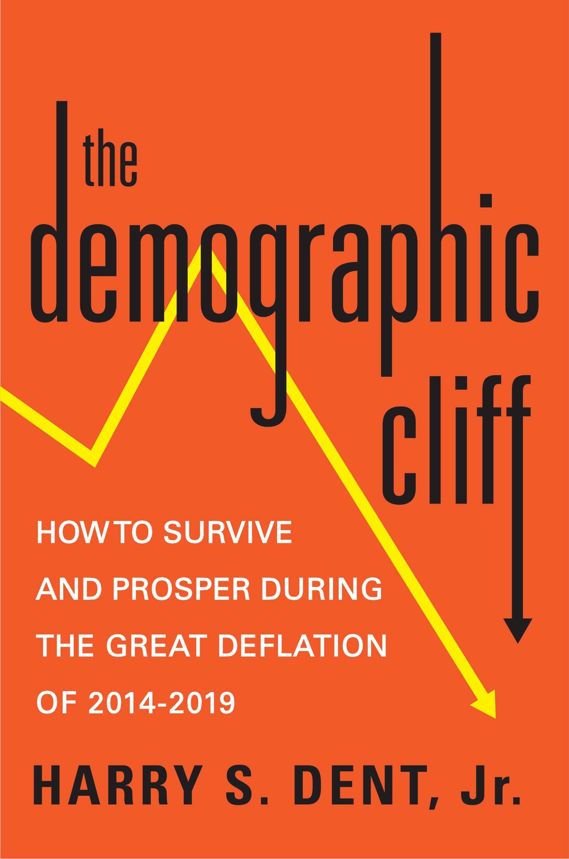 The Demographic Cliff How to Survive and Prosper During the Great Deflation of 2014-2019 - image 1