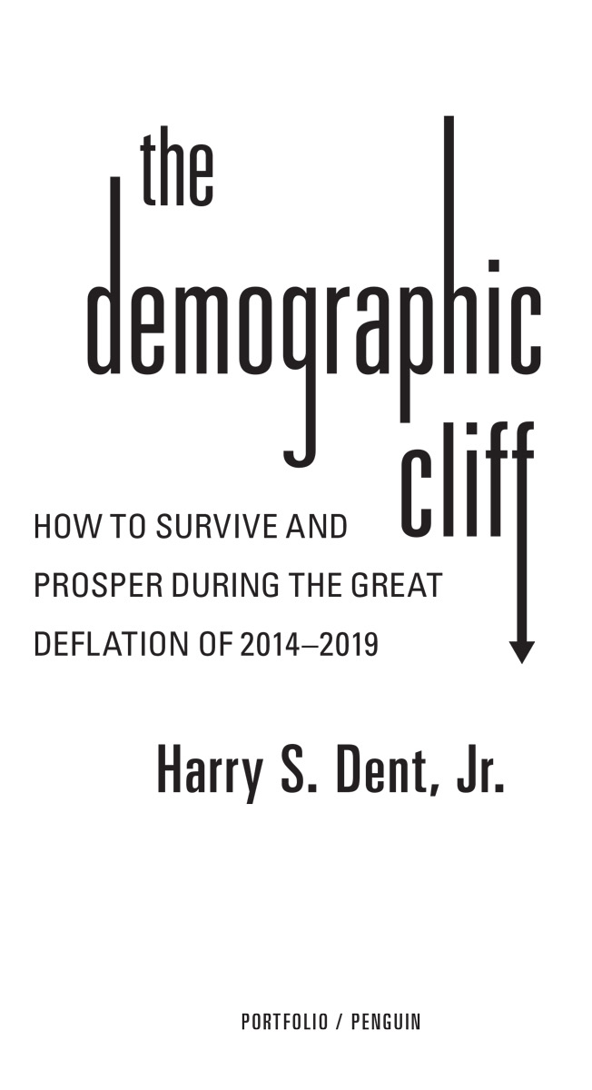 The Demographic Cliff How to Survive and Prosper During the Great Deflation of 2014-2019 - image 2