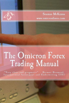 Seamus A. McKenna - The Omicron Forex Trading Manual