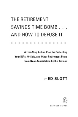 Ed Slott - The Retirement Savings Time Bomb . . . and How to Defuse It