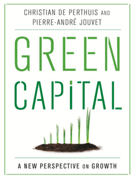 Christian de Perthuis - Green Capital: A New Perspective on Growth